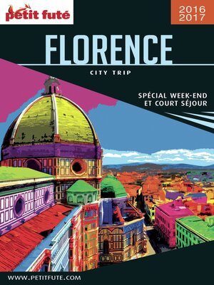 cover image of Florence City Trip 2016/2017 City trip Petit Futé